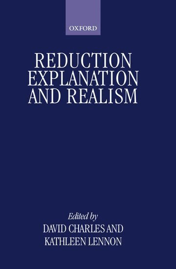 David Charles, Kathleen Lennon - Reduction, Explanation, and Realism, Inbunden