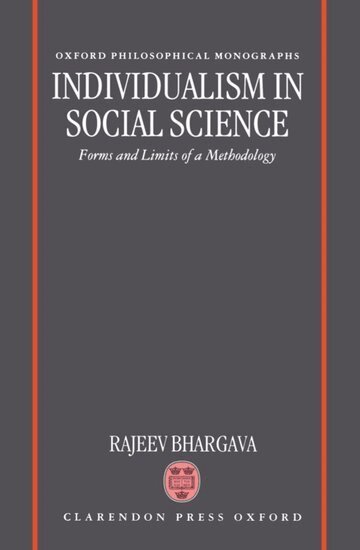 Rajeev Bhargava - Individualism in Social Science, Inbunden