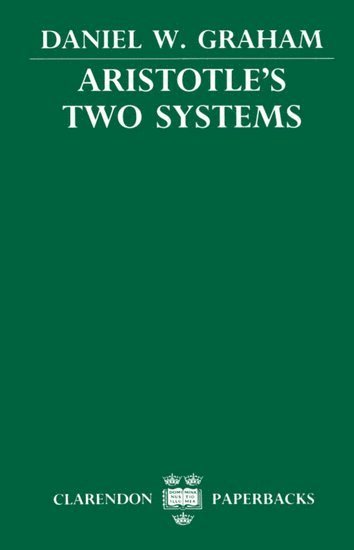 Aristotle's Two Systems 1