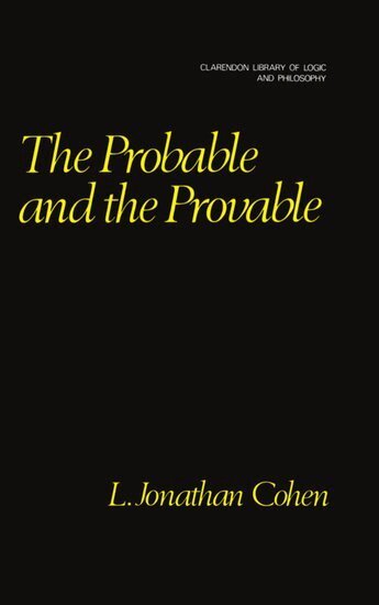 L. Jonathan Cohen - The Probable and the Provable, Inbunden