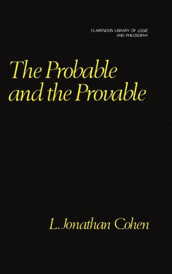 The Probable and the Provable 1