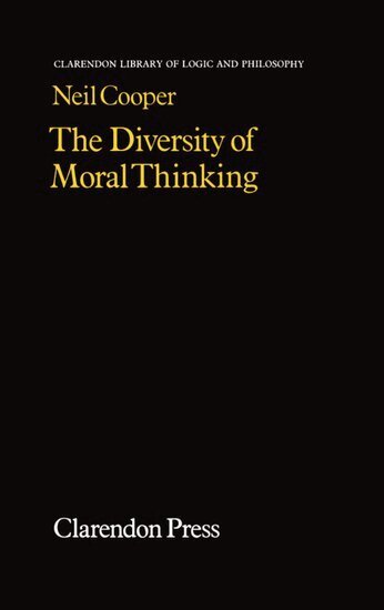 Neil Cooper - The Diversity of Moral Thinking, Inbunden