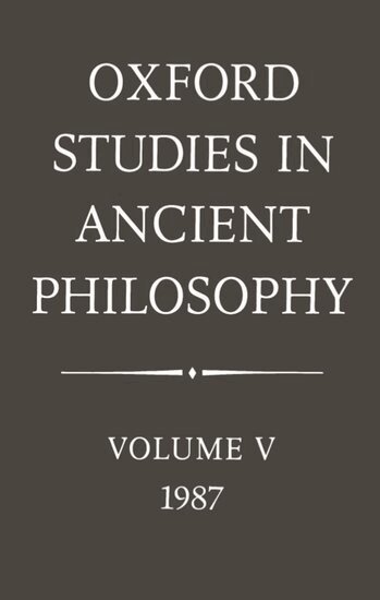 George Ed Annas, Julia Annas - Oxford Studies in Ancient Philosophy: Volume V: 1987, Häftad