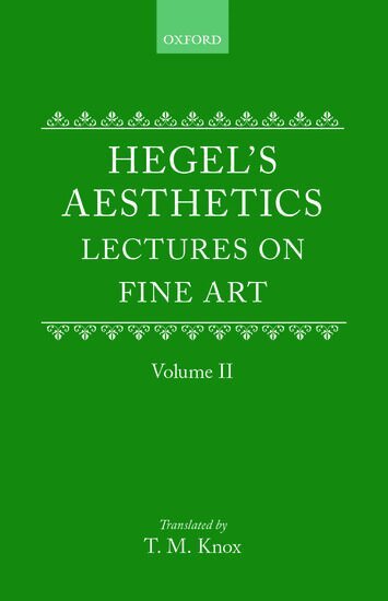 G. W. F. Hegel - Hegel's Aesthetics: Volume 2, Inbunden