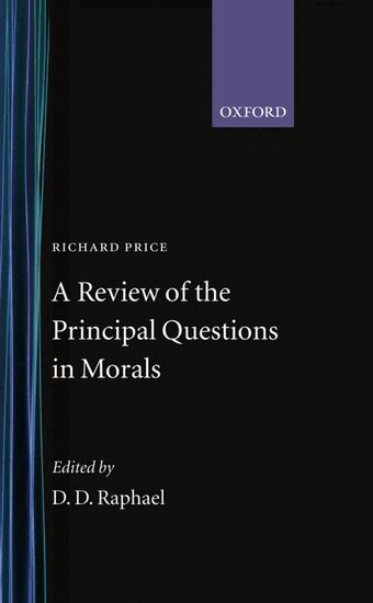Richard Price, Raphael - A Review of the Principal Questions in Morals, Inbunden