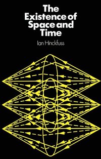 bokomslag The Existence of Space and Time