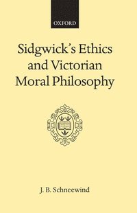 bokomslag Sidgwick's Ethics and Victorian Moral Philosophy