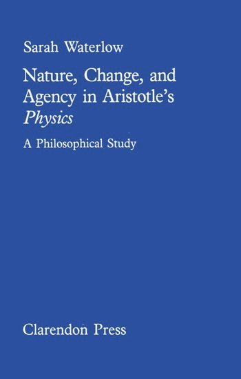 Nature, change and agency in Aristotle's Physics 1