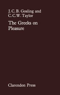 bokomslag The Greeks On Pleasure