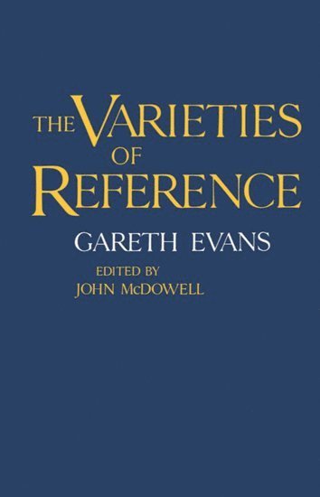 The Varieties of Reference 1