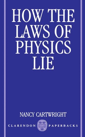 bokomslag How the Laws of Physics Lie