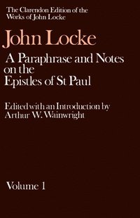 bokomslag John Locke: A Paraphrase and Notes on the Epistles of St. Paul