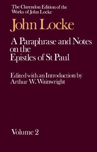 bokomslag John Locke: A Paraphrase and Notes on the Epistles of St. Paul