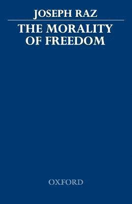 The Morality of Freedom 1