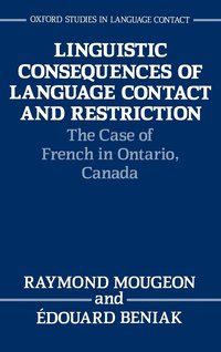 bokomslag Linguistic Consequences of Language Contact and Restriction