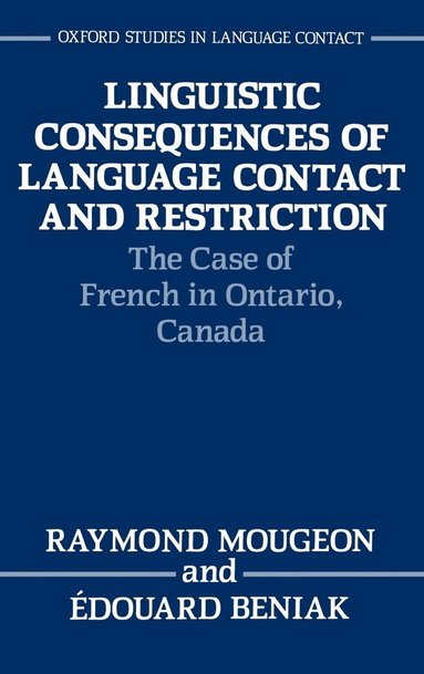 bokomslag Linguistic Consequences of Language Contact and Restriction