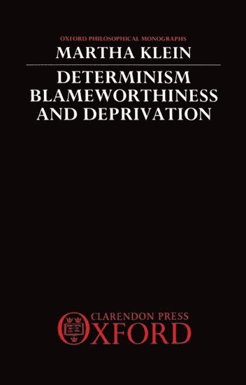 bokomslag Determinism, Blameworthiness, and Deprivation