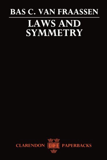 Bas C. van Fraassen - Laws and Symmetry, Häftad