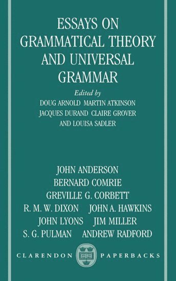 Essays on Grammatical Theory and Universal Grammar 1