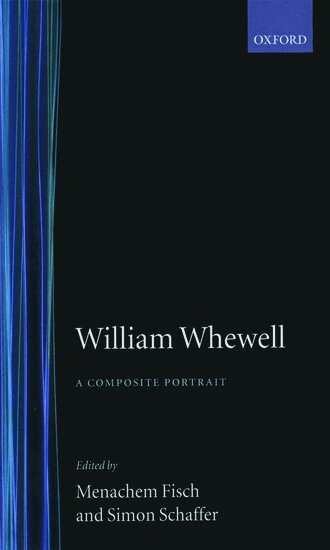 Menachem Fisch, Simon Schaffer - William Whewell, Inbunden