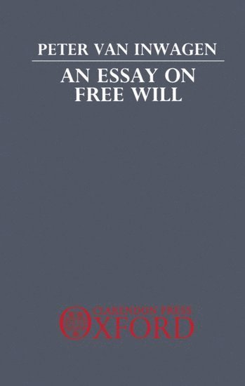 bokomslag An Essay on Free Will