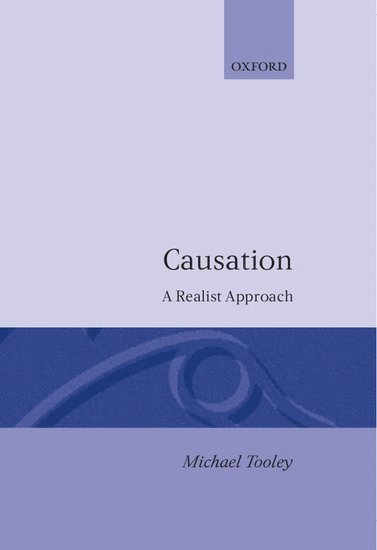 Causation: A Realist Approach 1