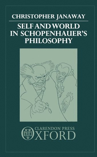 Self and World in Schopenhauer's Philosophy 1