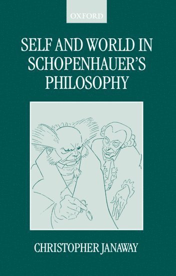 Self and World in Schopenhauer's Philosophy 1