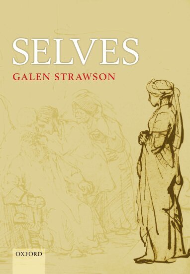 Galen Strawson - Selves, Inbunden