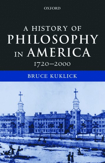 bokomslag A History of Philosophy in America