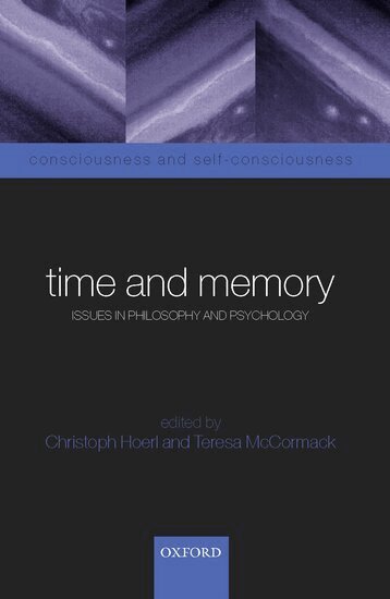 Christoph Hoerl, Teresa McCormack - Time and Memory, Inbunden