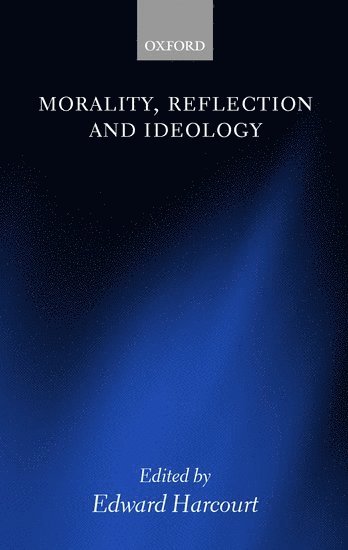 bokomslag Morality, Reflection, and Ideology