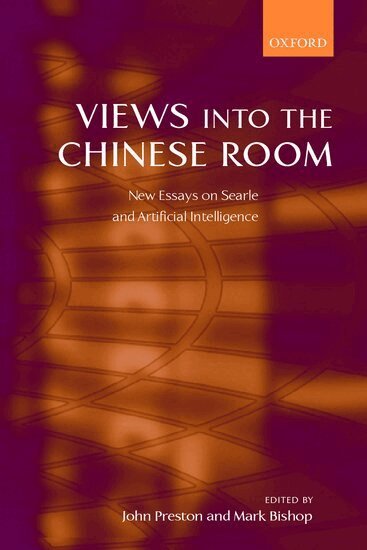 John Preston, Mark Bishop - Views into the Chinese Room, Inbunden