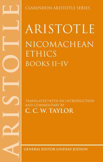 Aristotle - Aristotle: Nicomachean Ethics, Books II--IV, Inbunden