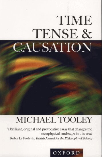 Michael Tooley - Time, Tense, and Causation, Häftad