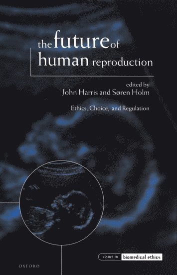 bokomslag The Future of Human Reproduction