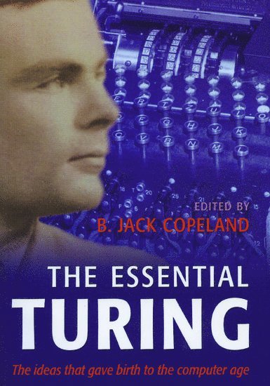 The Essential Turing 1