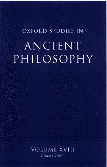 bokomslag Oxford Studies in Ancient Philosophy: Volume XVIII