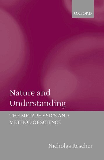 Nicholas Rescher - Nature and Understanding, Inbunden
