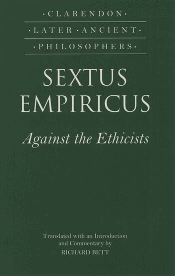 Sextus Empiricus - Sextus Empiricus: Against the Ethicists, Häftad