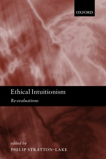 Philip Stratton-Lake - Ethical Intuitionism, Inbunden