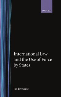 bokomslag International Law and the Use of Force by States