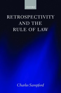 bokomslag Retrospectivity and the Rule of Law
