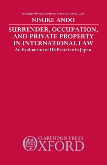 Nisuke Ando - Surrender, Occupation, and Private Property in International Law, Inbunden