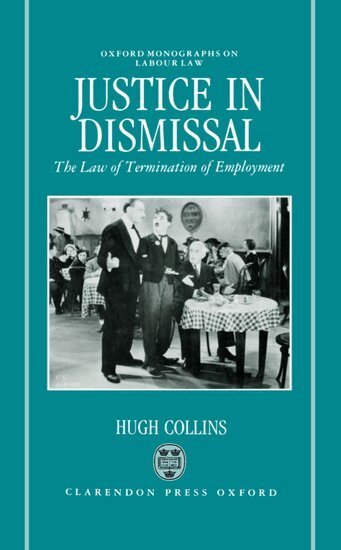 Hugh Collins - Justice in Dismissal, Inbunden