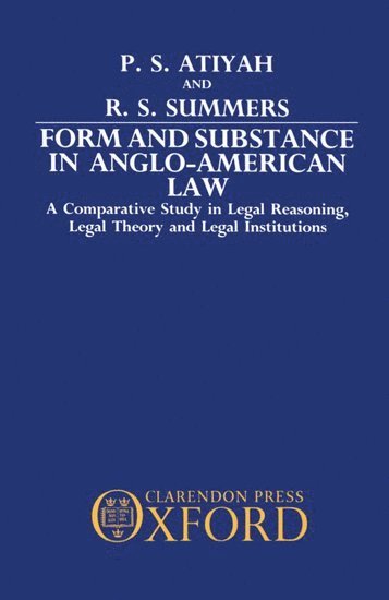 Form and Substance in Anglo-American Law 1