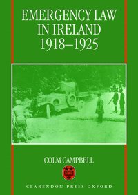 bokomslag Emergency Law in Ireland 1918-1925