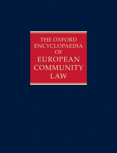 bokomslag The Oxford Encyclopaedia of European Community Law