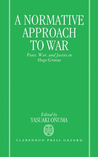 bokomslag A Normative Approach to War