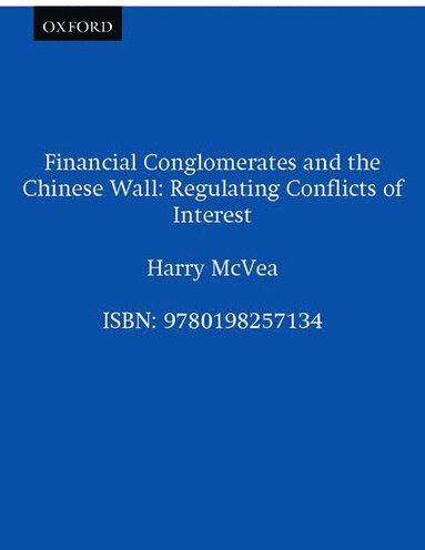 bokomslag Financial Conglomerates and the Chinese Wall